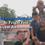 #FatherhoodIsLit x Fright Fest