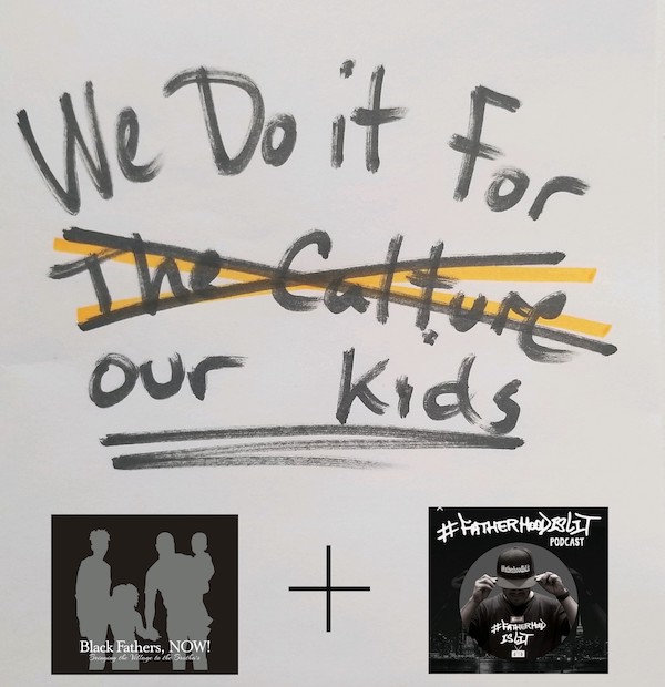 No Health, No Dad: We Do It For Our Kids #fatherhoodislit